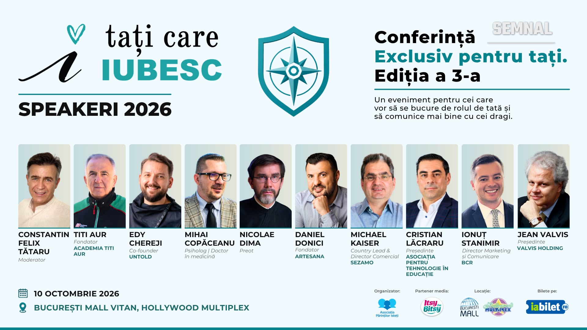 Afișul ediției a 3-a a conferinței „Tați care iubesc”, cu cei zece speakeri, data de 10 octombrie 2026 și locația Hollywood Multiplex