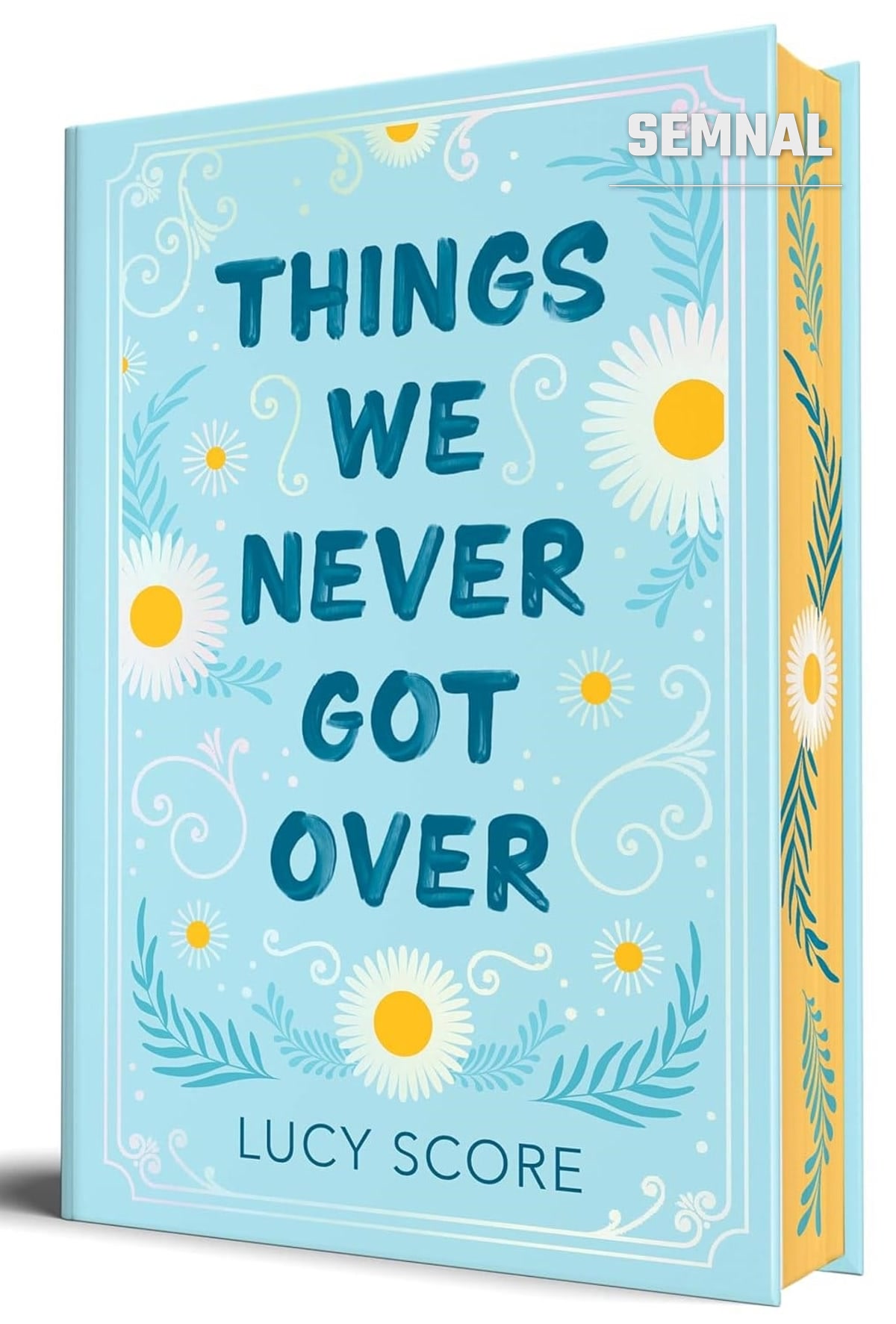 Coperta romanului „Things We Never Got Over” de Lucy Score