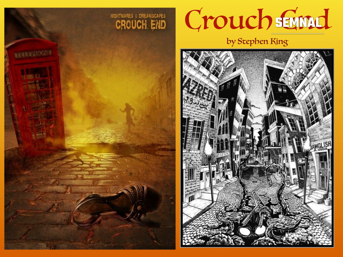 Coperți și ilustrații pentru povestirea „Crouch End” de Stephen King
